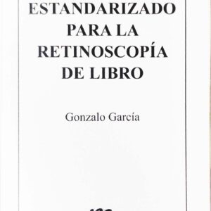 LIBRO ESTANDARIZADO PARA LA RETINOSCOPÍA DE LIBRO